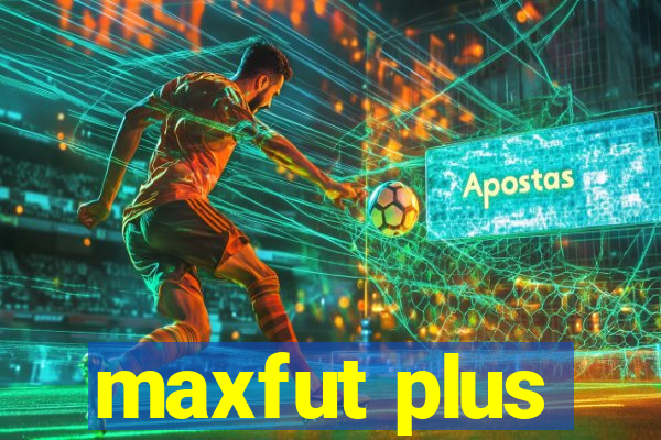 maxfut plus
